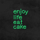 ENJOY LIFE EAT CAKE