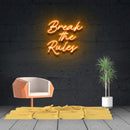 BREAK THE RULES