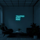 TRAPPED IN MY MIND