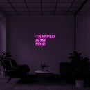 TRAPPED IN MY MIND