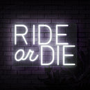 RIDE OR DIE